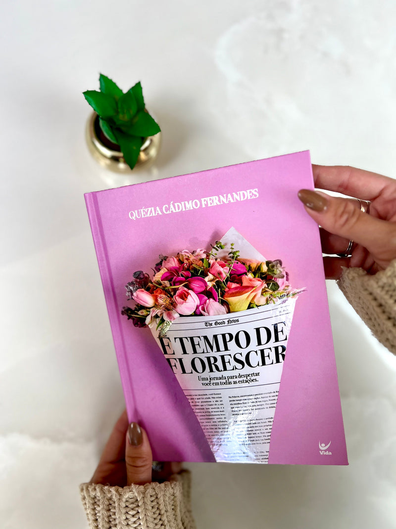Livro É tempo de Florescer
